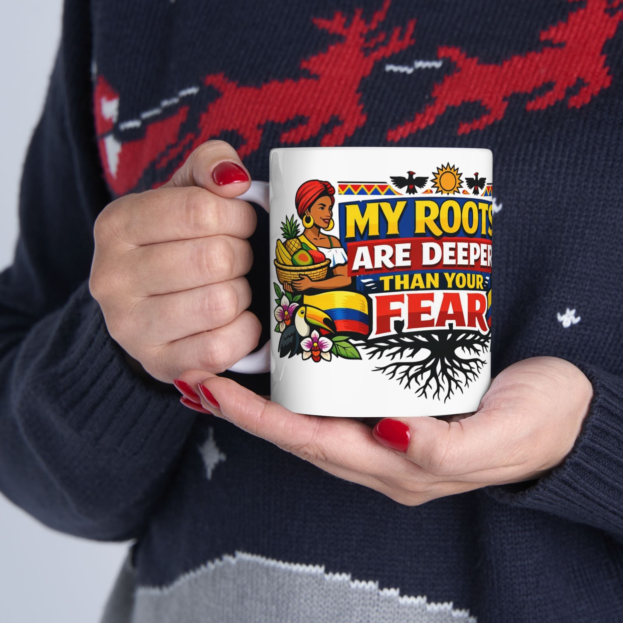 My Roots Are Deeper Than Your Fear Mug | Cultural Heritage & Immigrant Pride Cup by PapisDailyRoast™