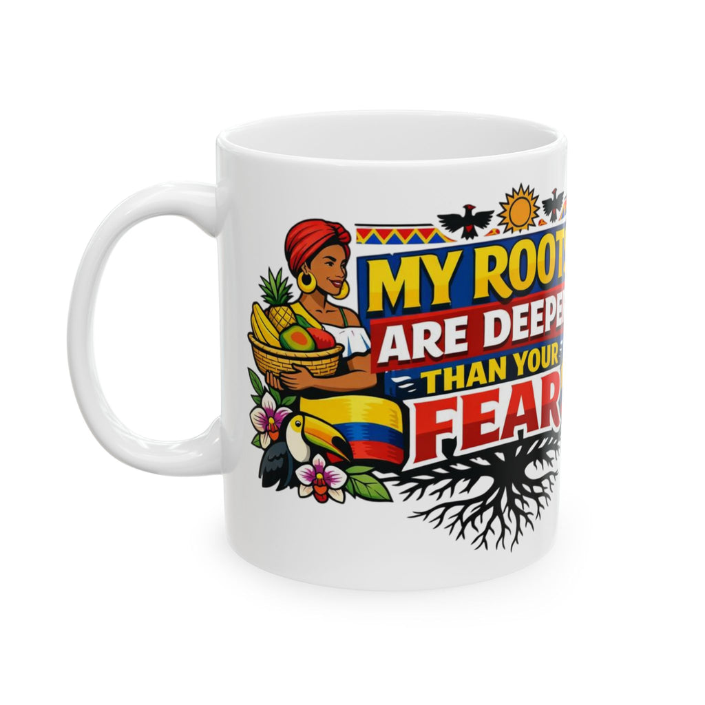 My Roots Are Deeper Than Your Fear Mug | Cultural Heritage & Immigrant Pride Cup by PapisDailyRoast™