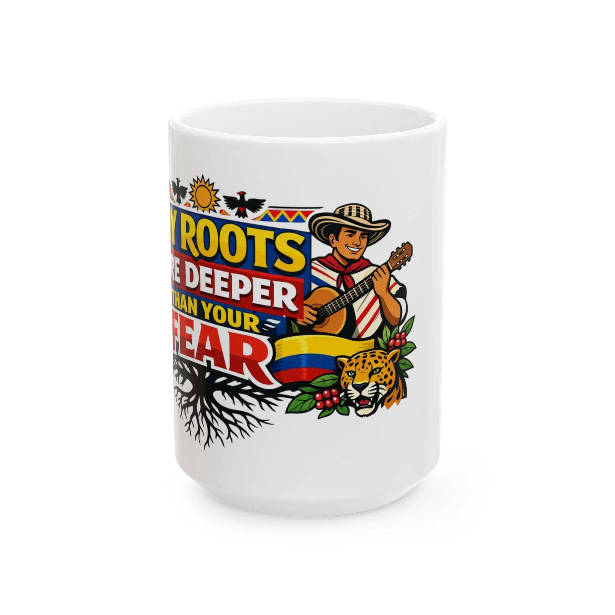 My Roots Are Deeper Than Your Fear Mug | Cultural Heritage & Immigrant Pride Cup by PapisDailyRoast™